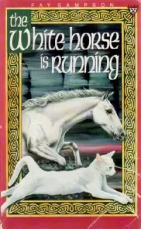The White Horse Is Running (Finnglas / Pangur Bán #6)