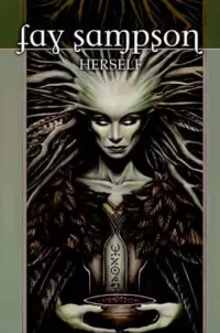 Herself (Daughter of Tintagel / Morgan le Fay #5)