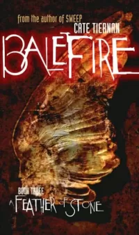 A Feather of Stone (Balefire #3)
