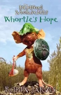 Whortle's Hope (The Deptford Mouselets #2)