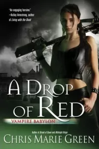 A Drop of Red (Vampire Babylon #4)