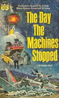 The Day the Machines Stopped