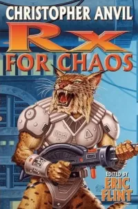 Rx for Chaos (Complete Christopher Anvil)