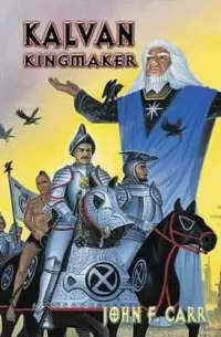 Kalvan Kingmaker (Kalvan #3)