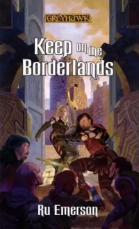Keep on the Borderlands (Greyhawk: Classics Series)