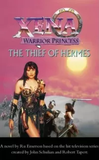 The Thief of Hermes (Xena: Warrior Princess #3)
