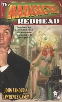 The Radioactive Redhead (Zachary Nixon Johnson #3)