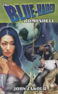 The Blue-Haired Bombshell (Zachary Nixon Johnson #5)