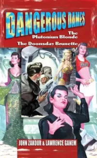 Dangerous Dames (Zachary Nixon Johnson (omnibus editions) #1)