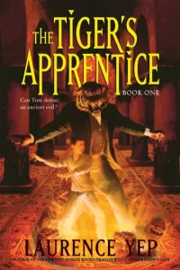 The Tiger's Apprentice (The Tiger's Apprentice #1)