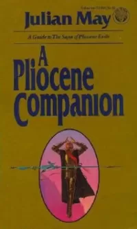 A Pliocene Companion (The Saga of Pliocene Exile)