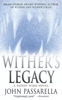 Wither's Legacy (Wendy Ward #3)