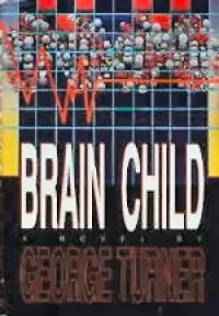 Brain Child