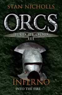 Inferno (Orcs: Bad Blood #3)