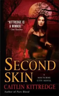 Second Skin (Nocturne City #3)