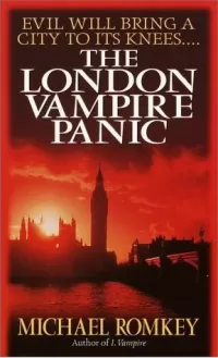 The London Vampire Panic (I, Vampire #6)