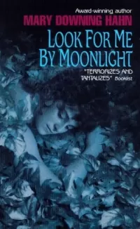Look for Me by Moonlight