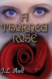 A Thorned Rose (Chosen of the Night #1)