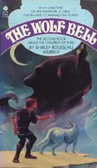 The Wolf Bell (The Children of Ynell #2)