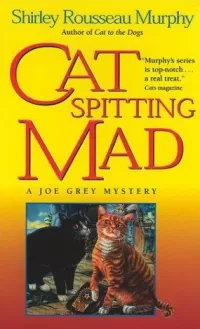Cat Spitting Mad (Joe Grey Mysteries #6)