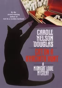 Cat on a Hyacinth Hunt (Midnight Louie Mysteries #9)