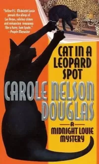 Cat in a Leopard Spot (Midnight Louie Mysteries #13)