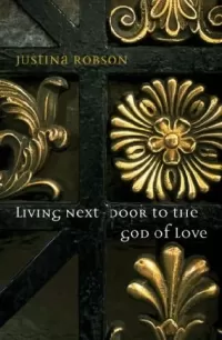 Living Next Door to the God of Love