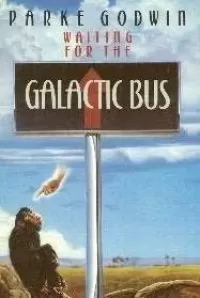 Waiting for the Galactic Bus (Snake Oil #1)