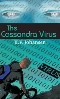 The Cassandra Virus (Cassandra Virus #1)