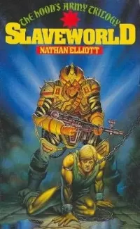 Slaveworld (The Hood's Army Trilogy #2)