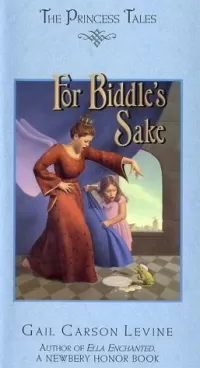For Biddle's Sake (The Princess Tales)