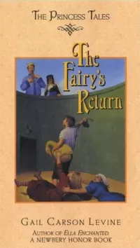 The Fairy's Return (The Princess Tales)