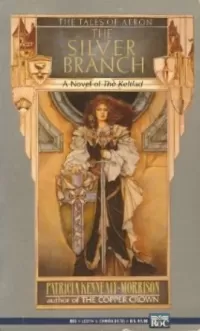 The Silver Branch (Tales of Aeron #3)