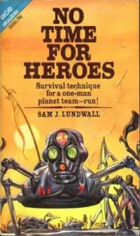 No Time For Heroes