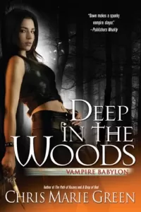 Deep in the Woods (Vampire Babylon #6)