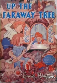 Up the Faraway Tree (The Faraway Tree #4)