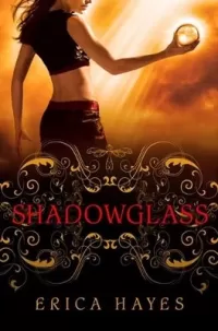 Shadowglass (The Shadowfae Chronicles #2)