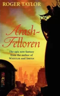 Arash-Felloren (The Chronicles of Hawklan)