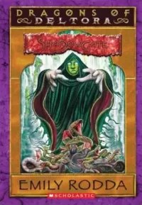 Shadowgate (Dragons of Deltora / Deltora Quest 3 #2)