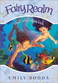 The Third Wish (Fairy Realm #3)