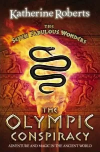 The Olympic Conspiracy (The Seven Fabulous Wonders #5)