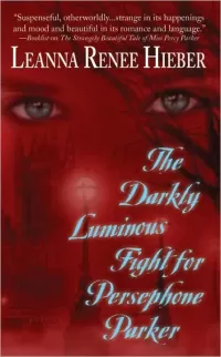 The Darkly Luminous Fight for Persephone Parker (Strangely Beautiful #2)