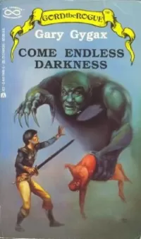 Come Endless Darkness (Gord the Rogue)