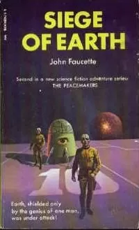 Siege of Earth (The Peacemakers #2)
