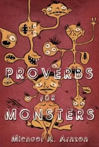 Proverbs for Monsters