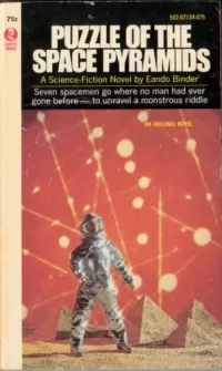 Puzzle of the Space Pyramids