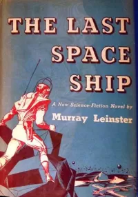 The Last Space Ship