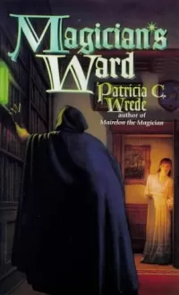 Magician's Ward (Magic and Malice #2)