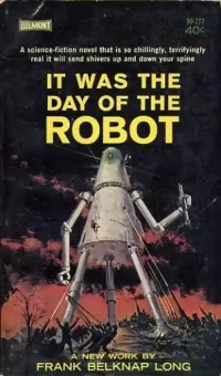 It Was the Day of the Robot