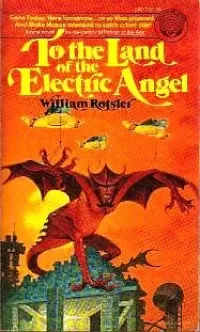 To the Land of the Electric Angel